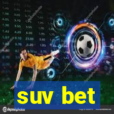 suv bet